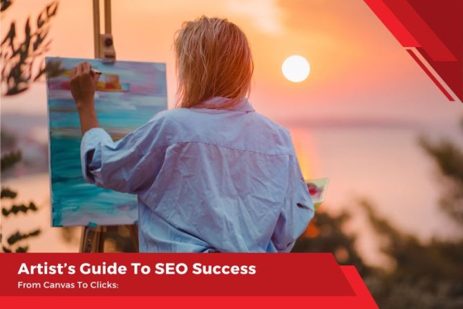 From Canvas To Clicks Artist’s Guide To SEO Success