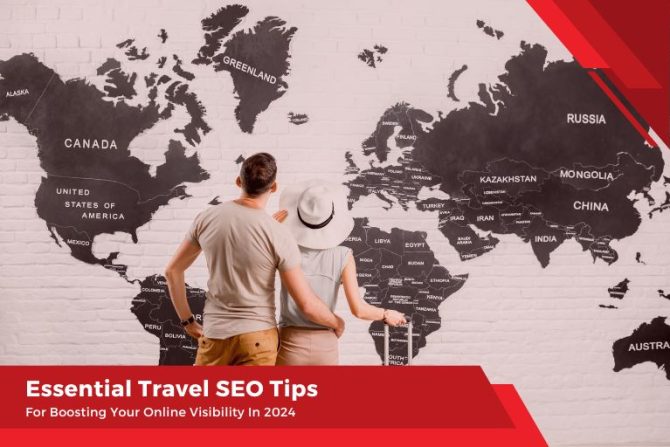 Essential Travel SEO Tips For Boosting Your Online Visibility