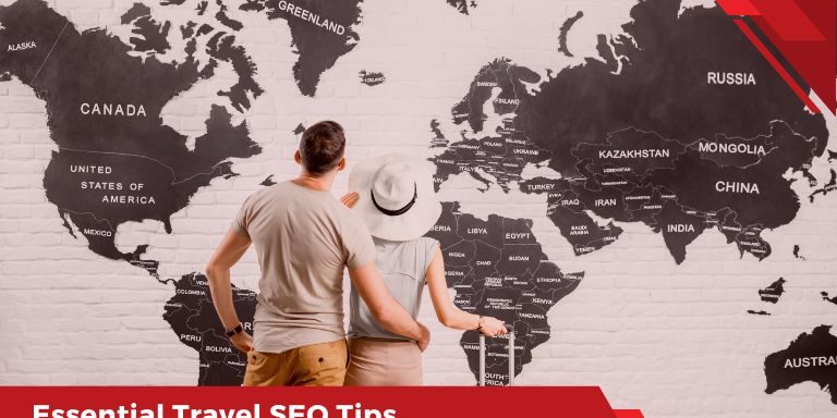Essential Travel SEO Tips For Boosting Your Online Visibility