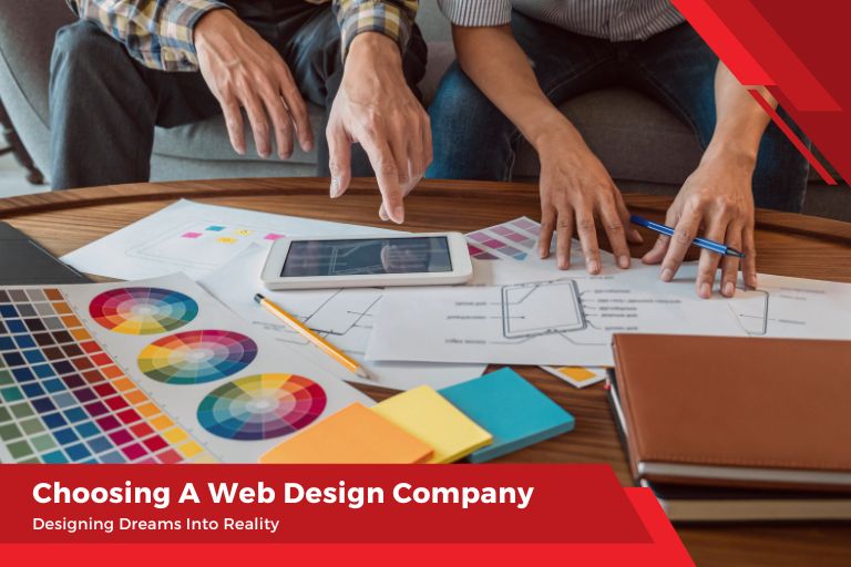 Designing Dreams into Reality 9 Tips for Choosing a Web Design Company