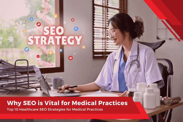 10 Effective Healthcare SEO Strategies for Medical Practices